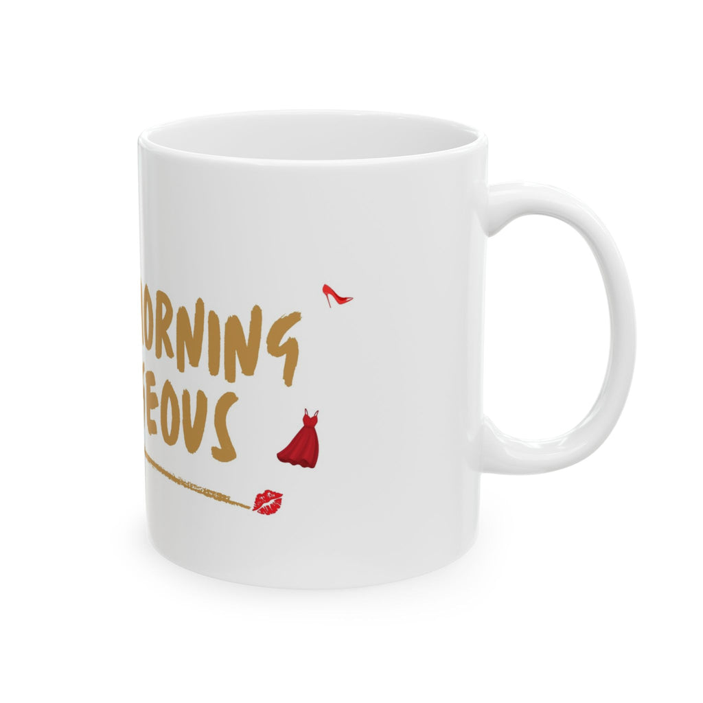 Hey Gorgeous -Ceramic Mug