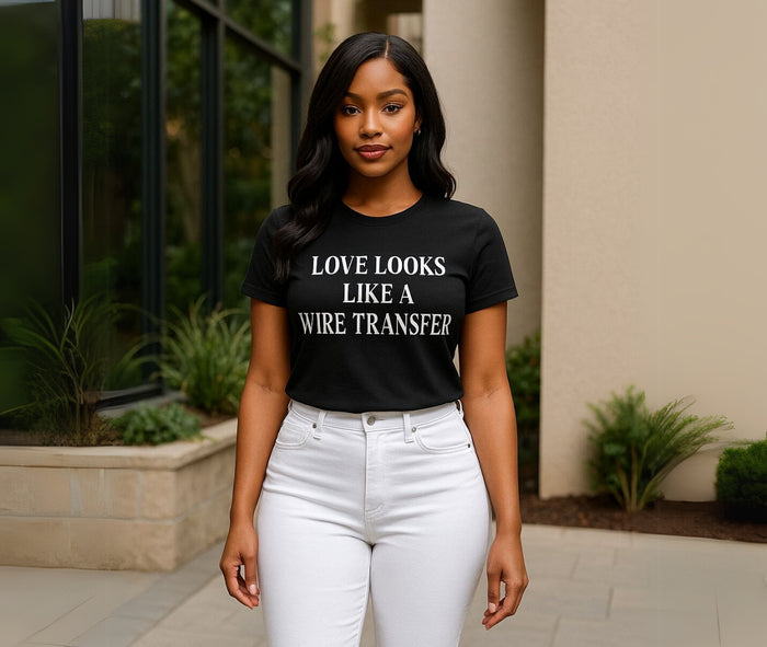 Wire Transfer Love- Women's Graphic