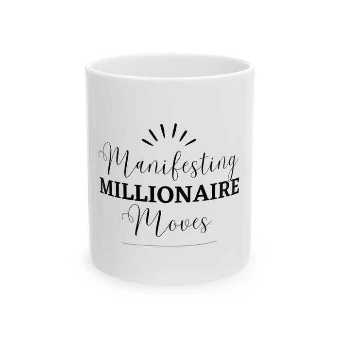 Money Moves- Ceramic Mug