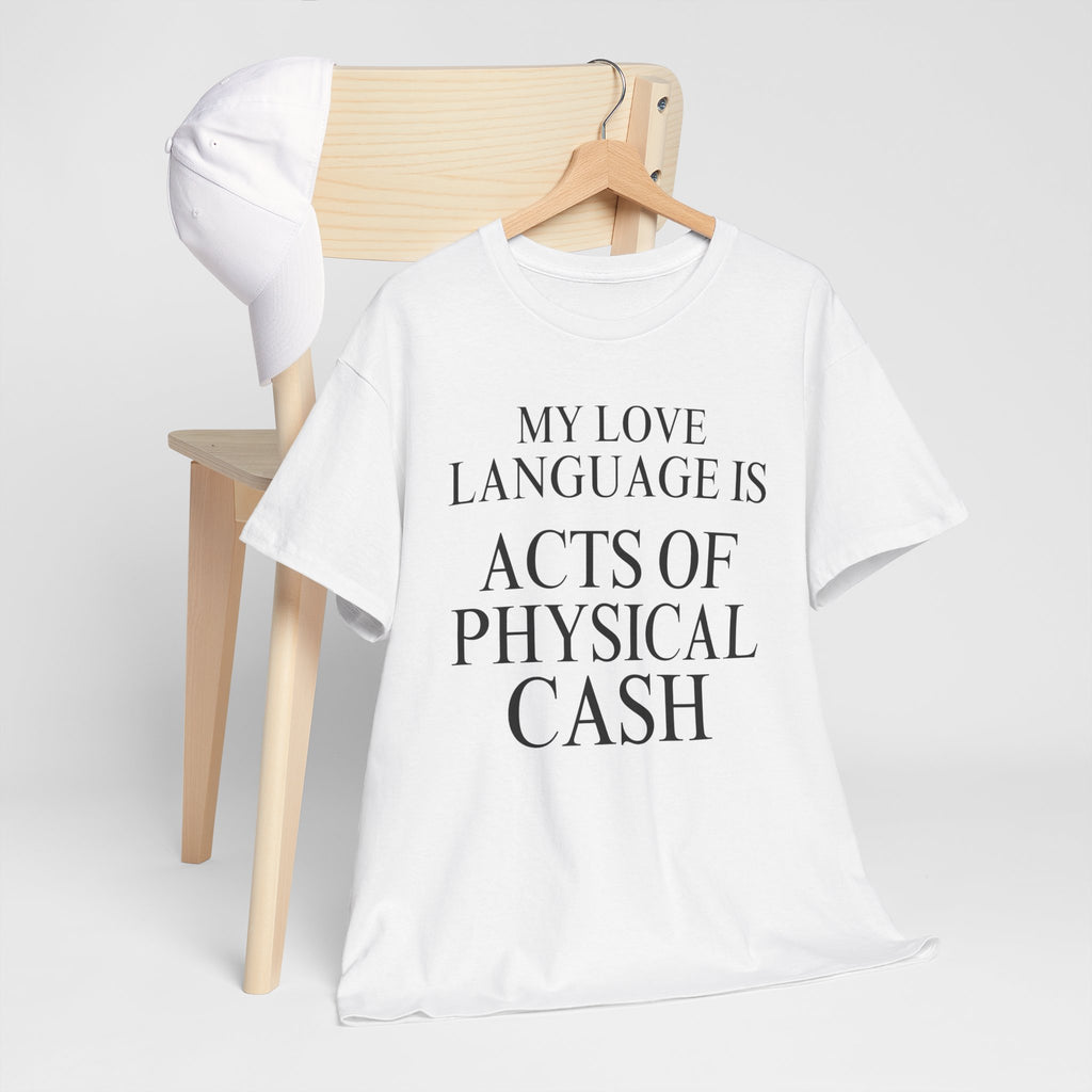 Love Language Is Cash - Women's Graphic T-Shirt